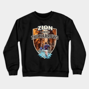 Zion I Hiked The Narrows National Park Vintage Style Design Crewneck Sweatshirt